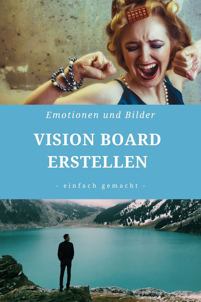 Emotionen und Bilder im Vision Board